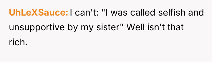 UhLeXSauce I can't: "I was called selfish and unsupportive by...