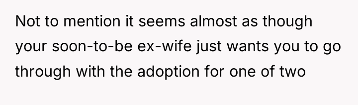 Not to mention it seems almost as though your soon-to-be...