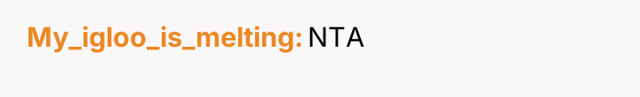 My_igloo_is_melting NTA