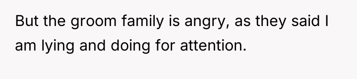 But the groom family is angry, as they said I...