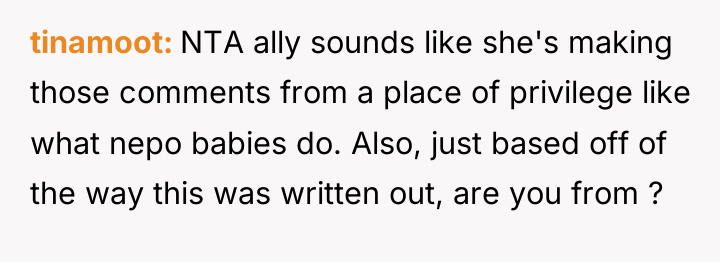tinamoot NTA ally sounds like she's making those comments from...