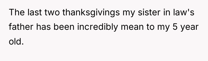 The last two thanksgivings my sister in law's father has...