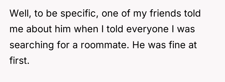 Well, to be specific, one of my friends told me...