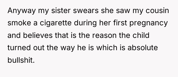 Anyway my sister swears she saw my cousin smoke a...