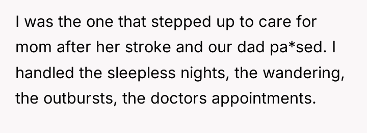 I was the one that stepped up to care for...