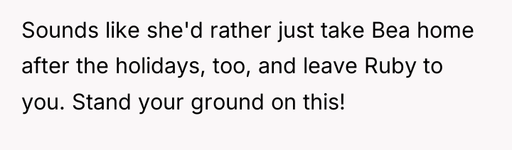 Sounds like she'd rather just take Bea home after the...
