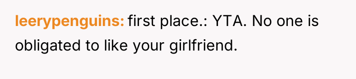 leerypenguins first place.: YTA. No one is obligated to like...