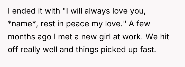 I ended it with "I will always love you, *name*,...