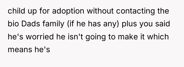 child up for adoption without contacting the bio Dads family...
