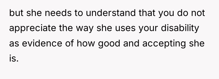 but she needs to understand that you do not appreciate...