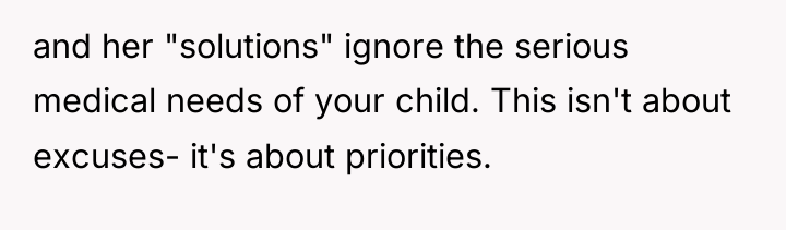 and her "solutions" ignore the serious medical needs of your...