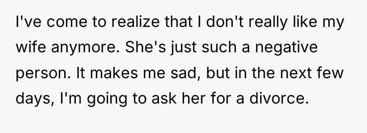 I've come to realize that I don't really like my...