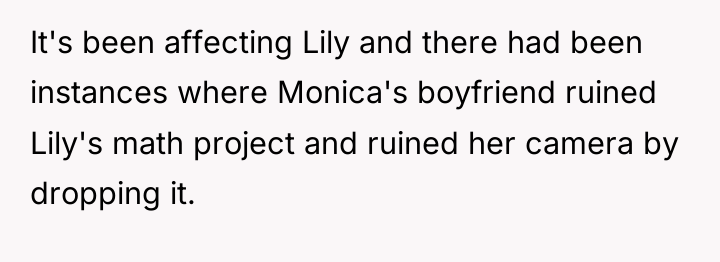 It's been affecting Lily and there had been instances where...