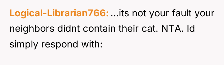 Logical-Librarian766 ...its not your fault your neighbors didnt contain their...