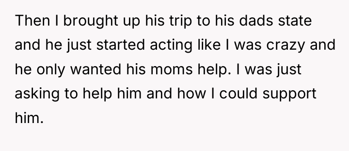 Then I brought up his trip to his dads state...