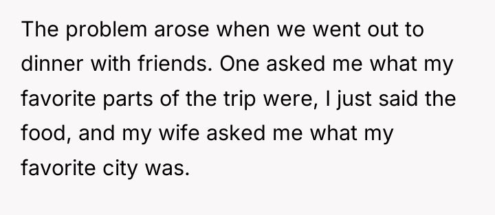 The problem arose when we went out to dinner with...