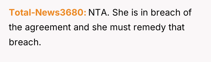 Total-News3680 NTA. She is in breach of the agreement and...