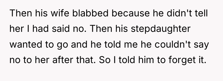 Then his wife blabbed because he didn't tell her I...