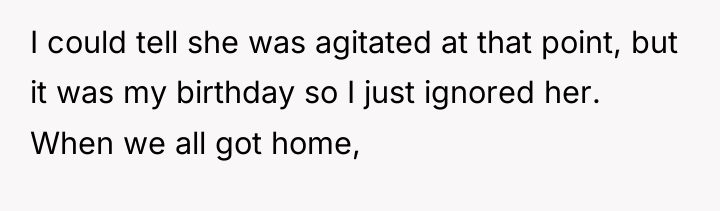 I could tell she was agitated at that point, but...