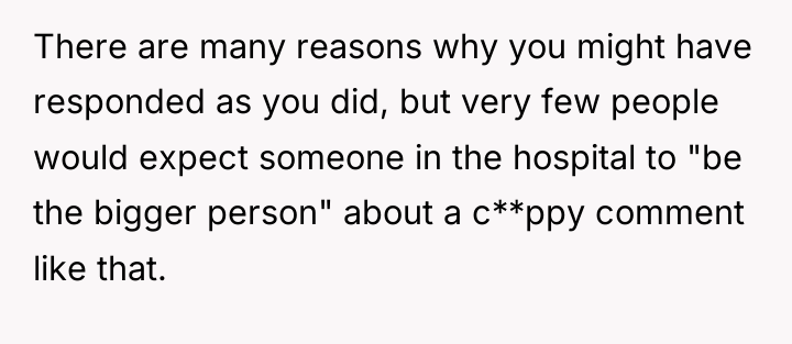 There are many reasons why you might have responded as...