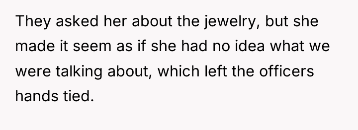 They asked her about the jewelry, but she made it...