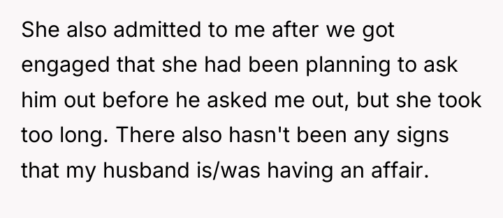 She also admitted to me after we got engaged that...
