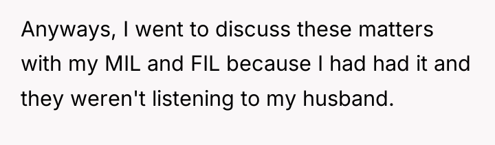 Anyways, I went to discuss these matters with my MIL...