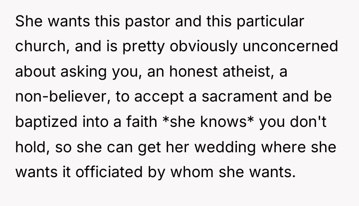 She wants this pastor and this particular church, and is...