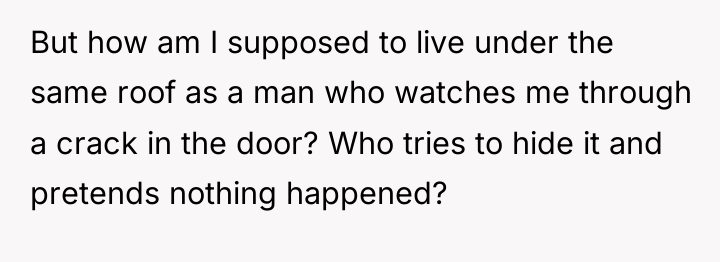 But how am I supposed to live under the same...