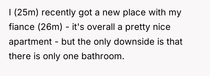 I (25m) recently got a new place with my fiance...