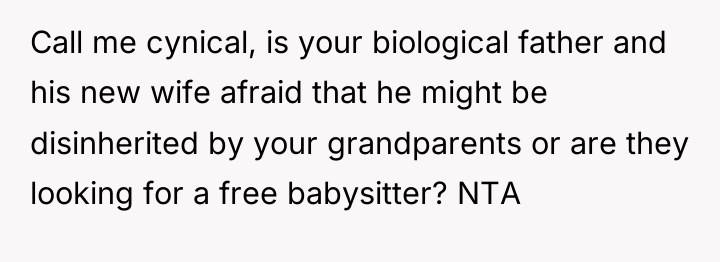 Call me cynical, is your biological father and his new...
