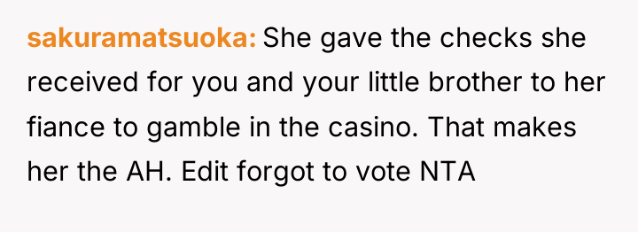 sakuramatsuoka She gave the checks she received for you and...