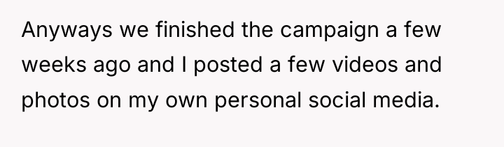 Anyways we finished the campaign a few weeks ago and...