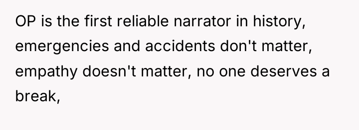 OP is the first reliable narrator in history, emergencies and...