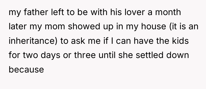 my father left to be with his lover a month...