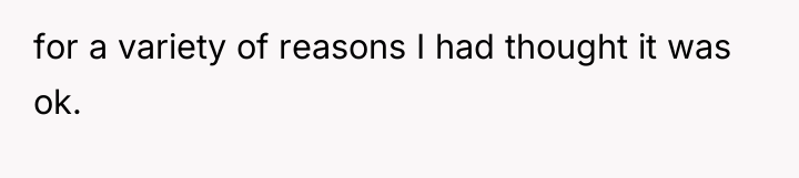 for a variety of reasons I had thought it was...