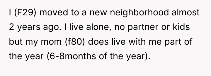 I (F29) moved to a new neighborhood almost 2 years...