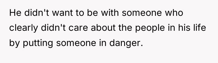 He didn't want to be with someone who clearly didn't...