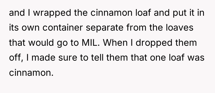 and I wrapped the cinnamon loaf and put it in...