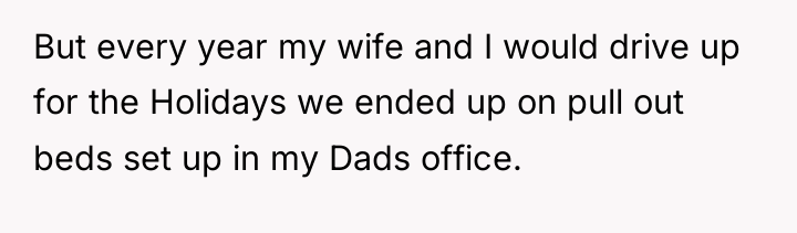 But every year my wife and I would drive up...