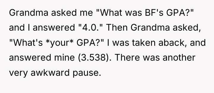 Grandma asked me "What was BF's GPA?" and I answered...