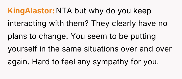 KingAlastor NTA but why do you keep interacting with them?...