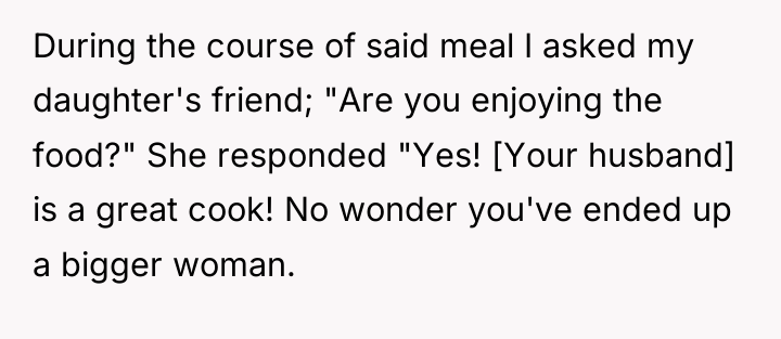 During the course of said meal I asked my daughter's...