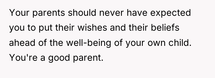 Your parents should never have expected you to put their...
