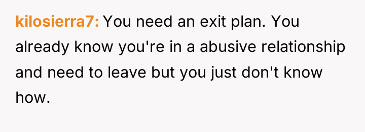kilosierra7 You need an exit plan. You already know you're...