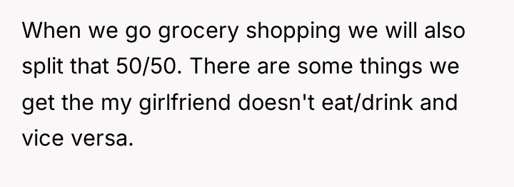 When we go grocery shopping we will also split that...