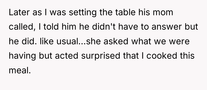 Later as I was setting the table his mom called,...
