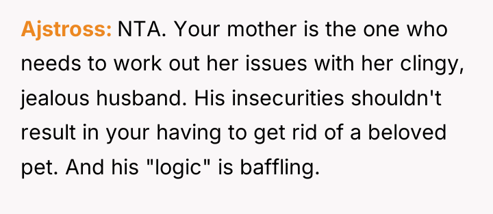 Ajstross NTA. Your mother is the one who needs to...