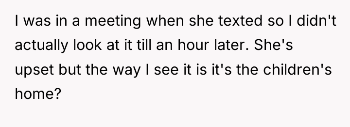 I was in a meeting when she texted so I...