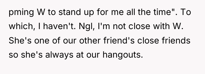 pming W to stand up for me all the time"....